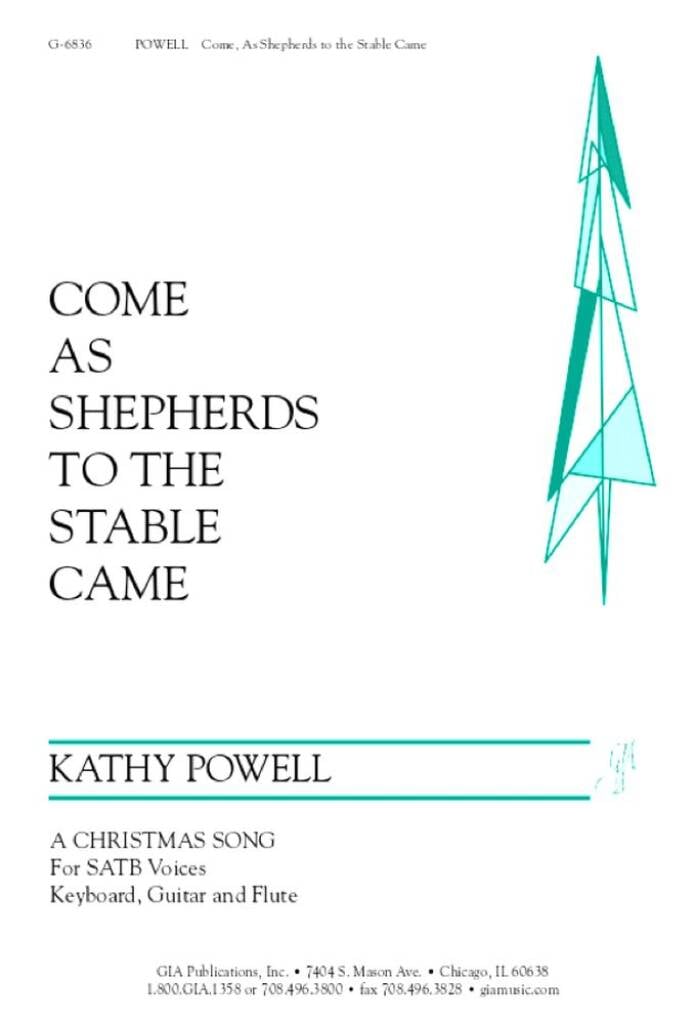 Come, As Shepherds to the Stable Came